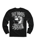 TATTOOS AND TACOS Long Sleeve T-Shirt