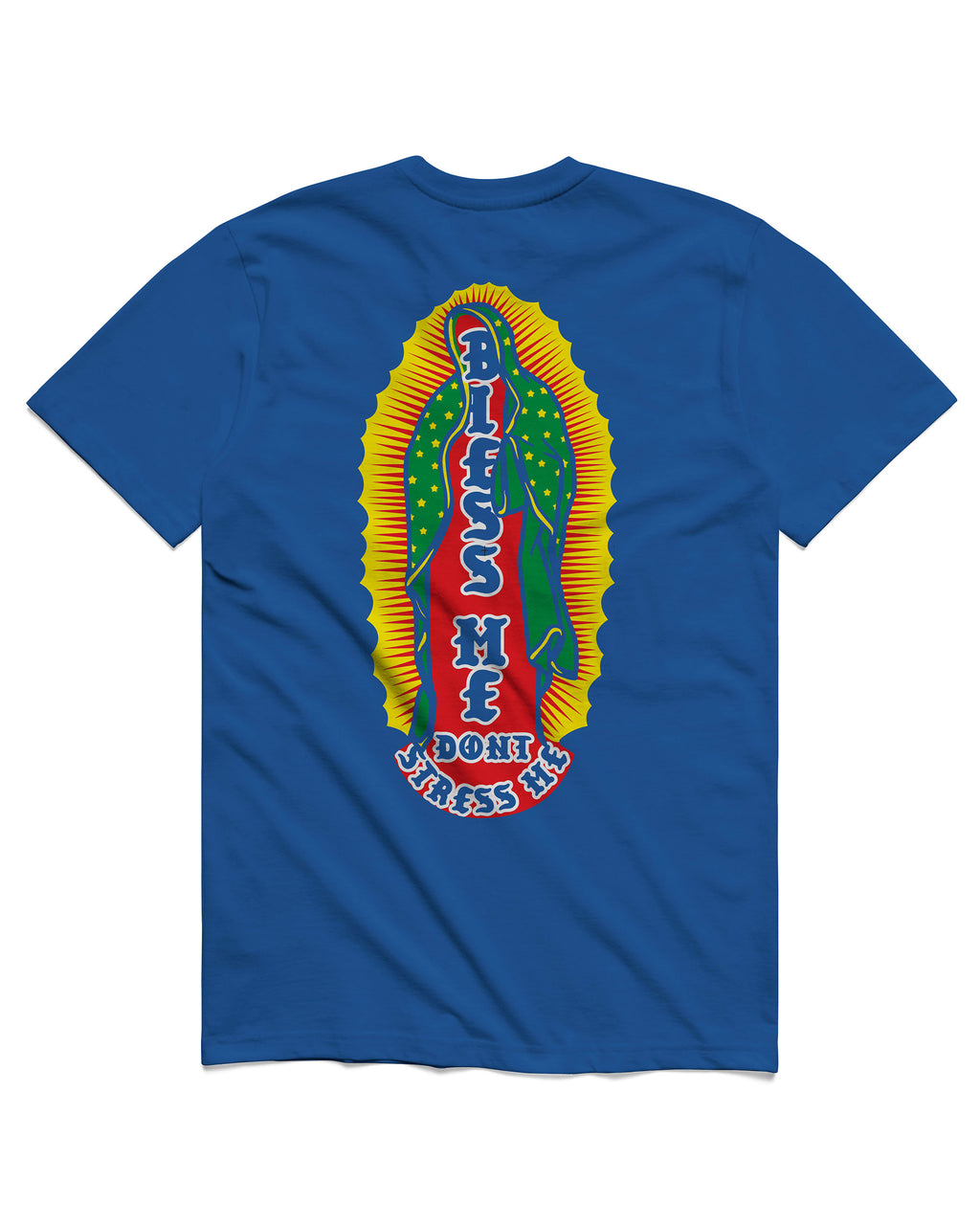 Bless Me T-Shirt (Royal Blue)
