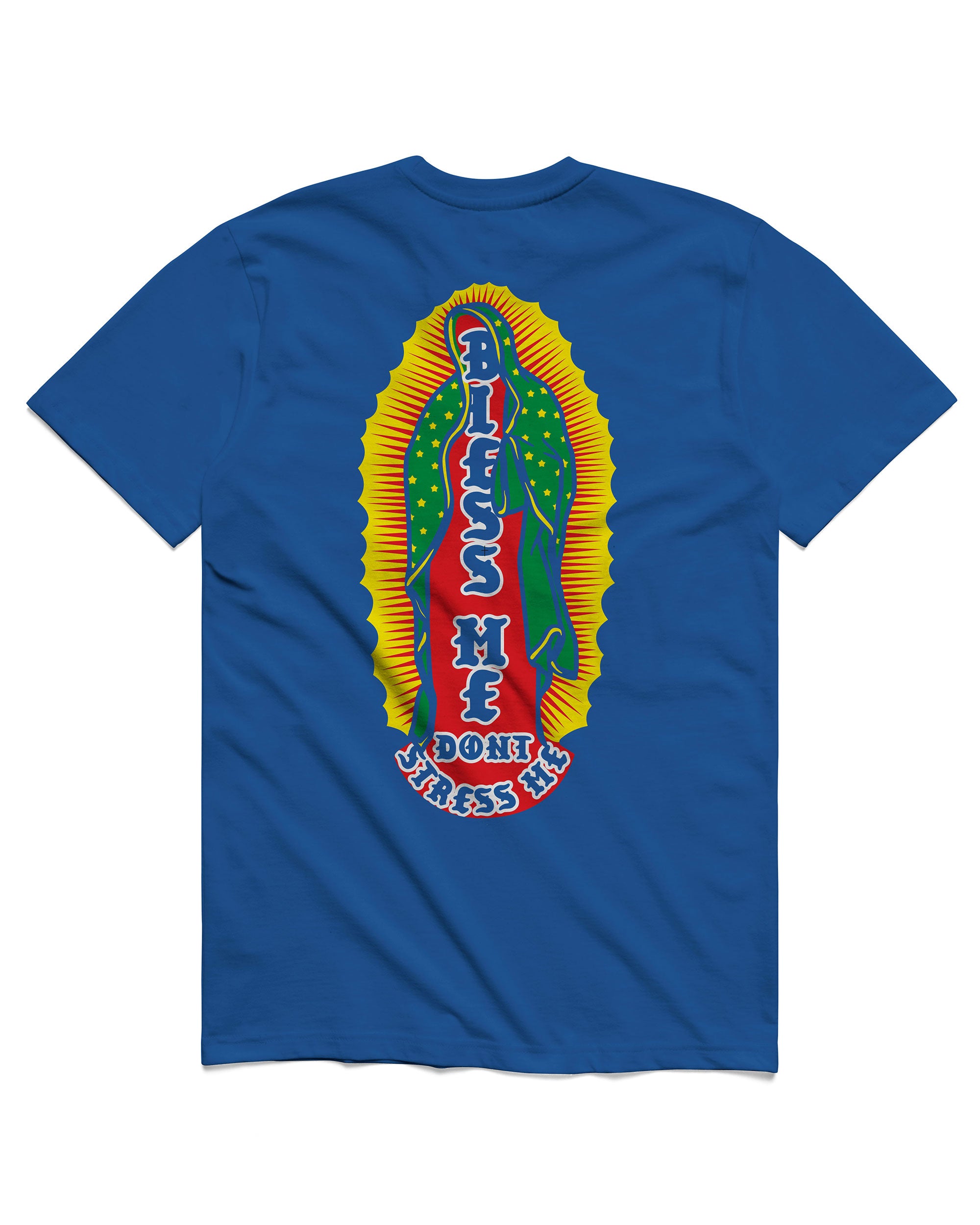 Bless Me T-Shirt (Royal Blue)